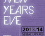 NEW YEAR'S EVE 2013