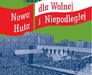 Nowa Huta Stands Up To Communism