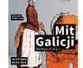 The Myth of Galicia