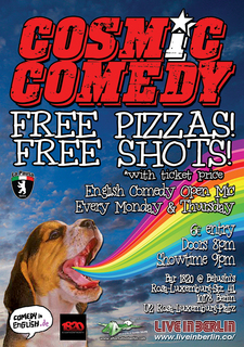 COSMIC COMEDY Open Mic : FREE PIZZA & SHOTS