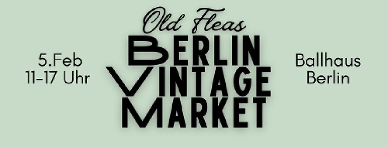 Old Fleas - Berlin Vintage Market