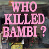 Who Killed Bambi