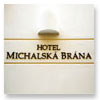Hotel Michalska Brana