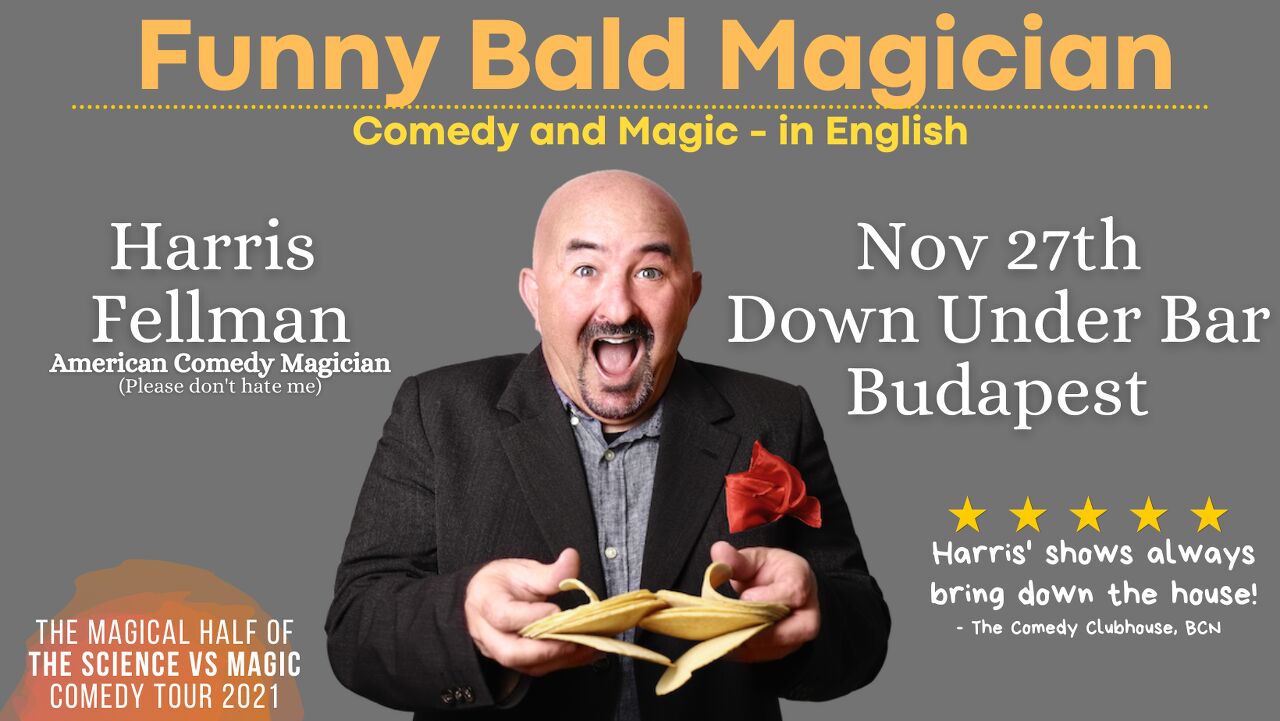 Funny Bald Magician: Budapest