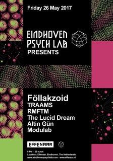 Eindhoven Psych Lab Presents: Föllakzoid + 4