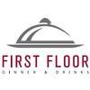 First Floor Dinner & Drinks