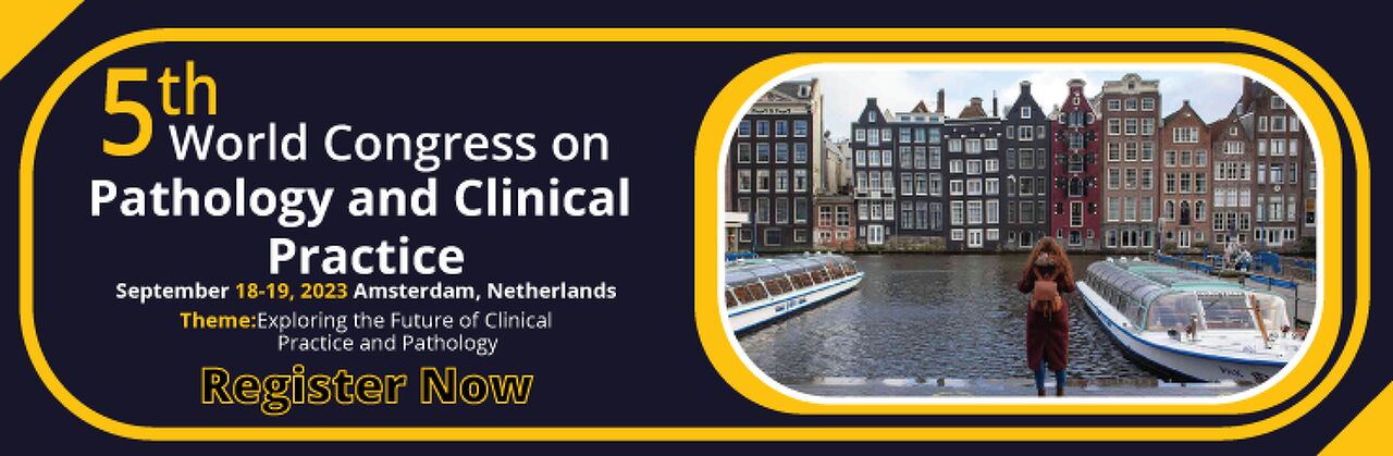 5th World Congress on Pathology and Clinical Practice