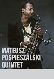 Mateusz Pospieszalski Quintet