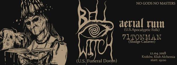 Bell Witch // Aerial Ruin // 71TonMan