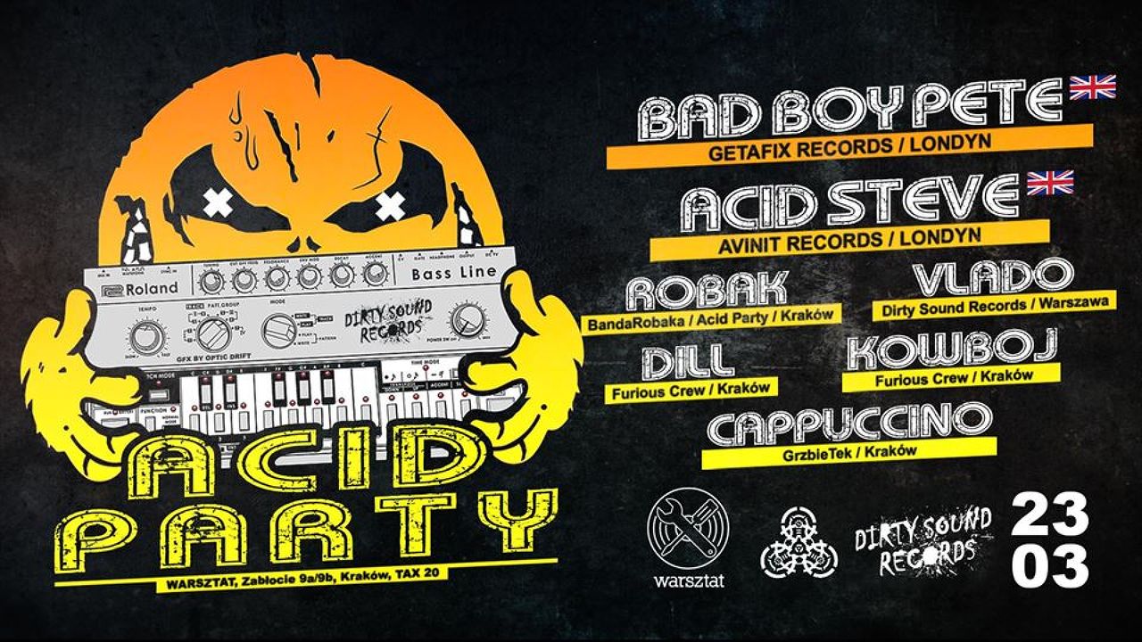ACID PARTY Kraków: Bad Boy Pete & Acid Steve