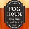 Fog House Pub & Grill