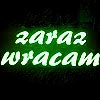 Zaraz Wracam