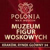 Polonia Wax Museum Krakow