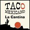 La Cantina - Taco Mexicano