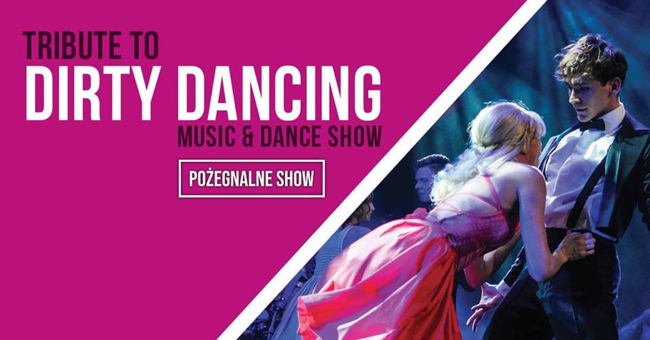 Dirty Dancing Show in Poznan