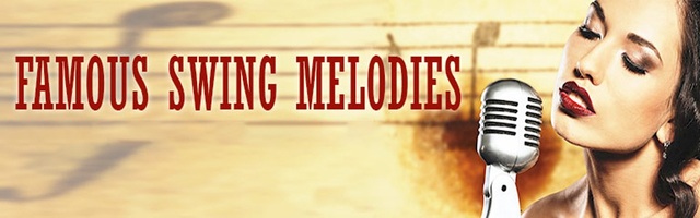 FAMOUS SWING MELODIES