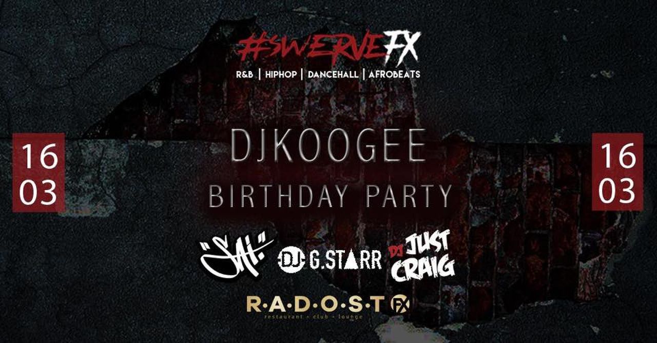 Swerve Parties - DJ Koogee's Birthday Party Special Guests