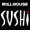 Millhouse Sushi