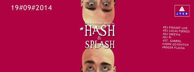 HASH and SPLASH