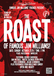 The ROAST of Famous Jim Williams